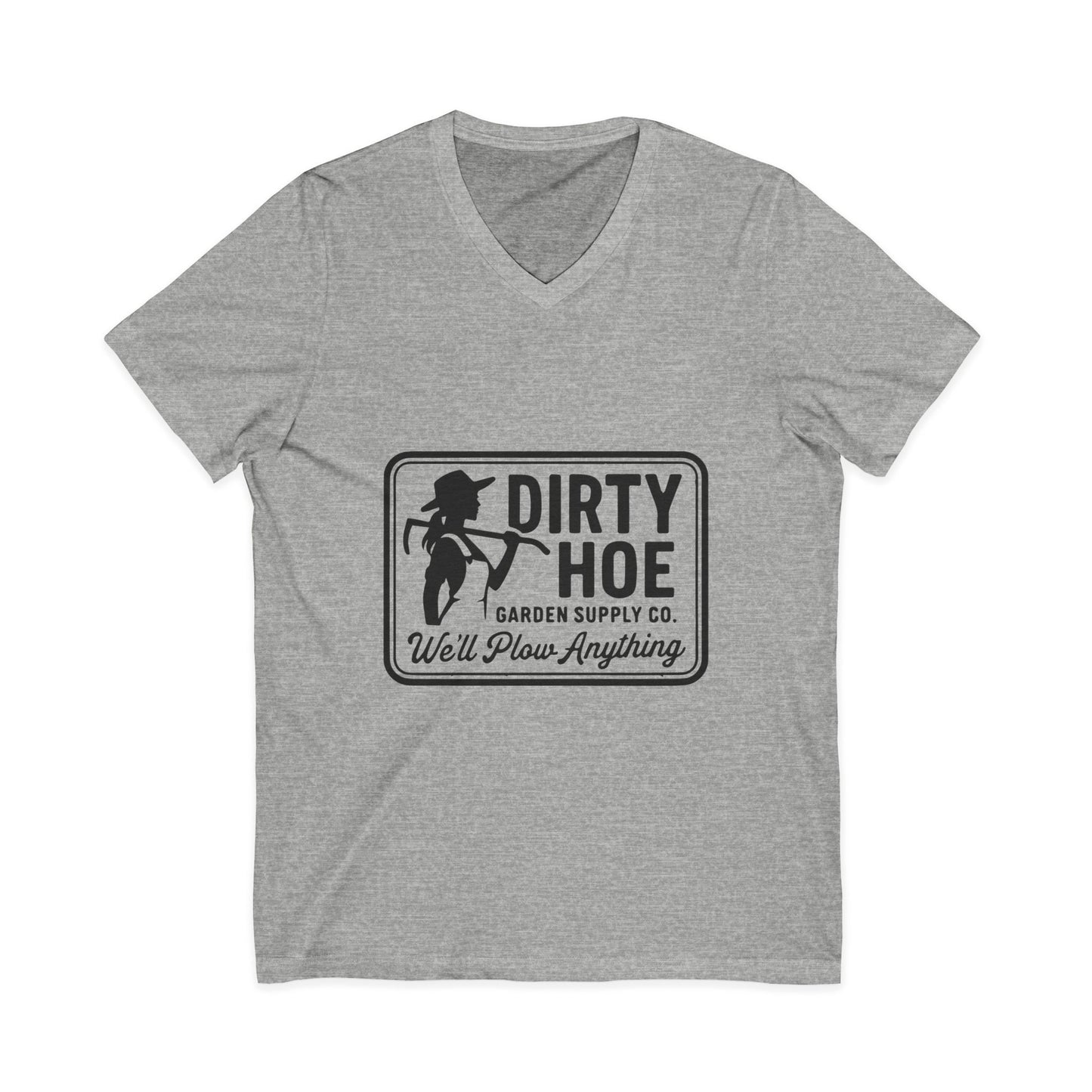 Dirty Hoe Garden Tee — "Dirty Hoe" Garden Supply Co. V‑Neck T‑Shirt